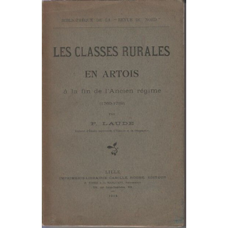 Les classes rurales en artois a la fin de l'ancien regime 1760-1789
