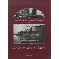 De Saint-Malo - Saint-Servan à Dinard : La traversée de la Rance