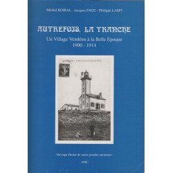 Autrefois la Tranche