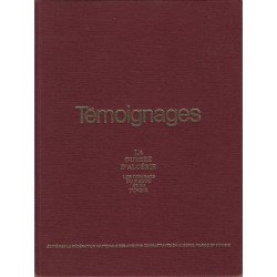 Temoignages la guerre d'algerie les combats du maroc et de tunisie