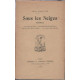 Sous les neiges poèmes : Sous les neiges Sonnets épigraphiques...