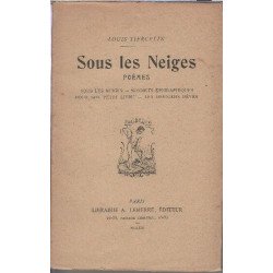 Sous les neiges poèmes : Sous les neiges Sonnets épigraphiques...
