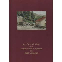 Le pays de Gex et la vallee de la Valserine a la belle epoque