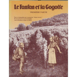 Le fanfan et la gogotte ( en 2 tomes)