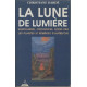 La lune de lumière: Sorcellerie croyances soins par les plantes et...