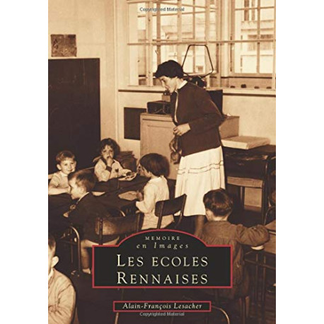 Les Ecoles rennaises memoire en images