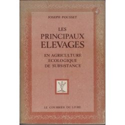 Les Principaux Elevages en agriculture écologique de subsistance