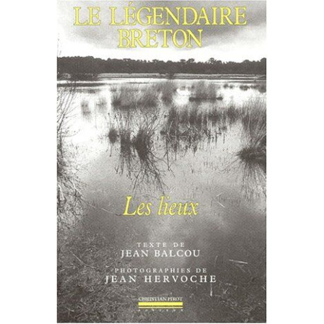 Le legendaire breton les lieux