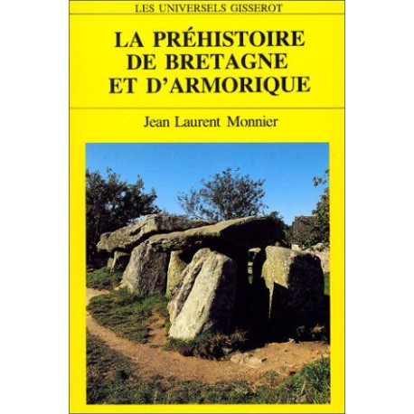 La préhistoire de Bretagne et d'Armorique