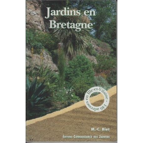 Jardins en Bretagne : Ille-et-Vilaine