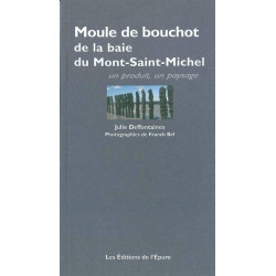 La Moule de bouchot de la baie du Mont-Saint-Michel