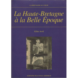 La Haute-Bretagne à La Belle Epoque
