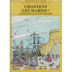 Chantent les marins les plus belles chansons de mer