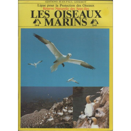 Les Oiseaux marins: Réserve naturelle des Sept-Iles