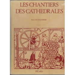 Les chantiers des cathédrales