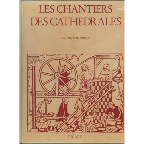 Les chantiers des cathédrales