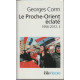 Le Proche-Orient Eclate 1956-2012 Tome 2