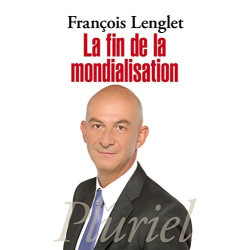 La fin de la mondialisation