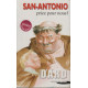 San Antonio priez pour nous