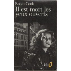 Il est mort les yeux ouverts