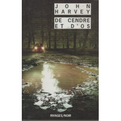De cendre et d'os
