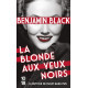 La blonde aux yeux noirs