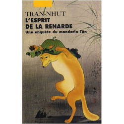 L'Esprit de la renarde : Une enquête du mandarin Tân