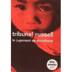 Tribunal Russell tome 1 : Le jugement de Stockholm