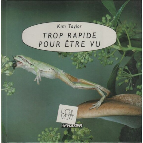 Trop rapide pour être vu