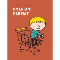 Un enfant parfait