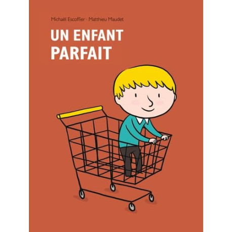 Un enfant parfait