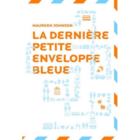 La dernière petite enveloppe bleue