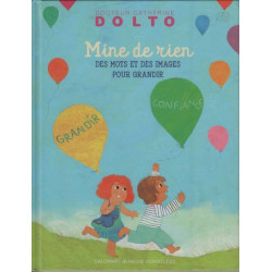 Mine de rien des mots et des images pour grandir