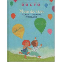 Mine de rien des mots et des images pour grandir