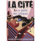 La Cité tome 3 - Le Pacte des Uniques