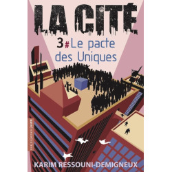 La Cité tome 3 - Le Pacte des Uniques