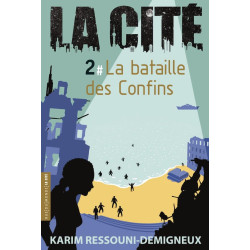 La Cité Tome 2 : La bataille des Confins