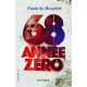 68 annee zero