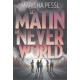 Le matin de Neverworld