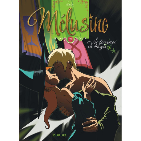 Melusine 21/Le tournoi de magie