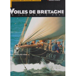 Voiles de Bretagne : De Cancale à Brest