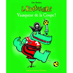 Le Piratosaure Vainqueur de la Coupe