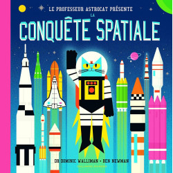 Le Professeur Astrocat : La conquête spatiale