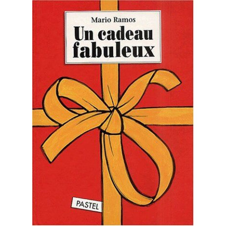 Un cadeau fabuleux