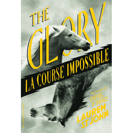 The Glory: La course impossible