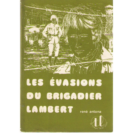 Les evasions du brigadier lambert