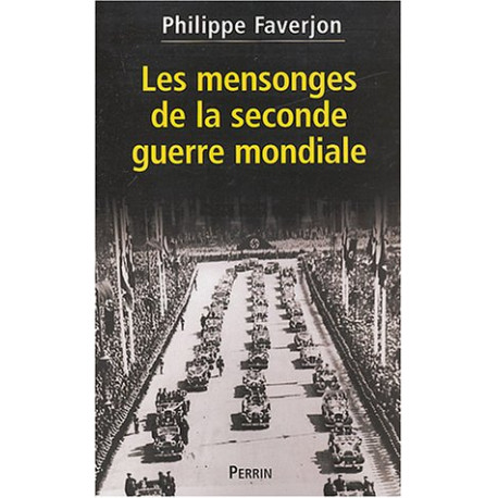 Les mensonges de la seconde guerre mondiale