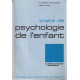Traite de psychologie pour enfant tome 2 Développement biologique