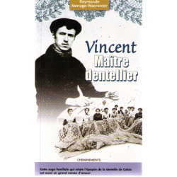 Vincent maître dentellier