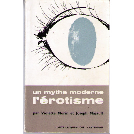 Un mythe moderne l'érotisme